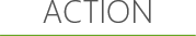 ACTION